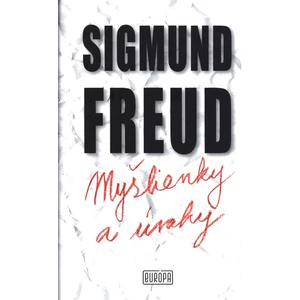 Myšlienky a úvahy - Sigmund Freud