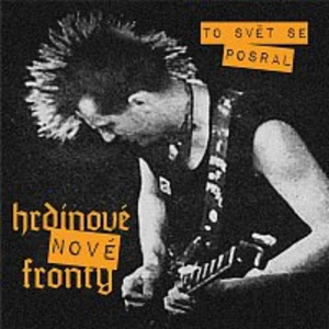 To svět se p*****! - Hrdinové nové fronty [CD/DVD COMBO]