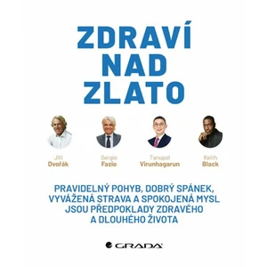 Zdraví nad zlato, Dvořák Jiří