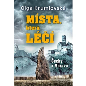 Místa, která léčí - Olga Krumlovská