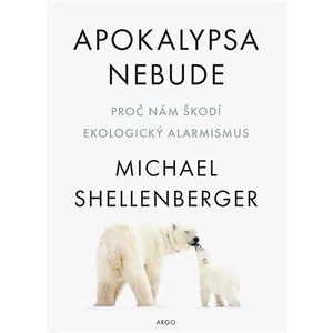 Apokalypsa nebude - Shellenberger Michael