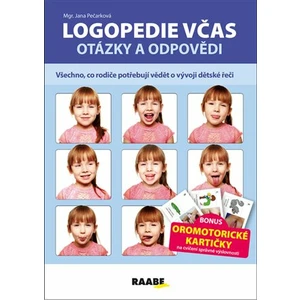 Logopedie včas - otázky a odpovědi - Jana Pečarková