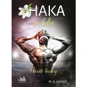 Haka za lilii, Hardy M. K.