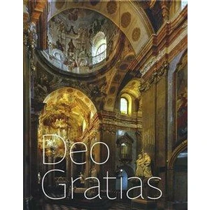 Deo gratias - Tomáš Špidlík, Libor Teplý, Václav Dlabka, Petr Přádka