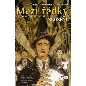 Mezi řádky 5 - Zrození - Carey Mike