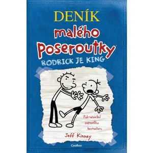 Deník malého poseroutky 2 - Rodrick je king - Jeff Kinney