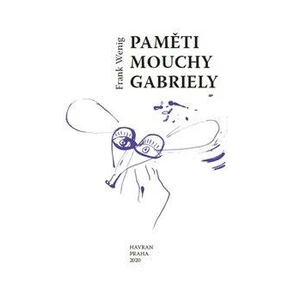 Paměti mouchy Gabriely - Frank Wenig, Pavel Štefan