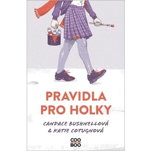 Pravidla pro holky - Candace Bushnell