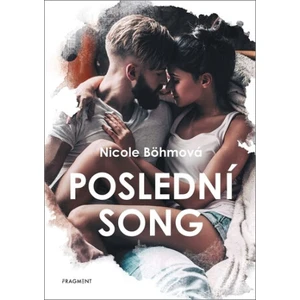 Poslední song - Nicole Böhmová