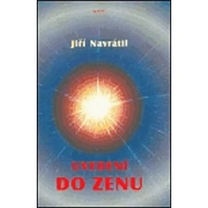 Uvedení do zenu - Jiří Navrátil