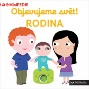 Objevujeme svět! Rodina -- MiniPEDIE