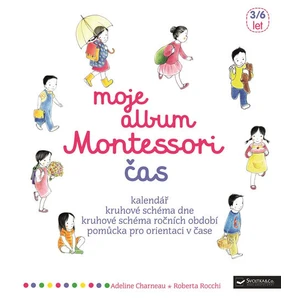 Moje album Montessori - Čas - Roberta Rocchi, Adeline Charneau