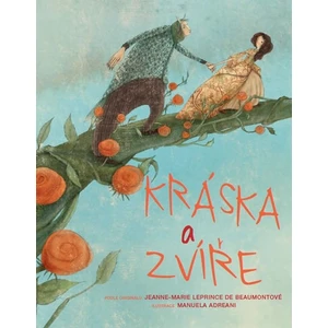 Kráska a zvíře - Beaumont Jeanne-Marie Leprince de