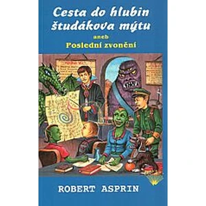 Cesta do hlubin študákova mýtu - Asprin Robert