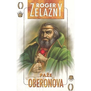 Paže Oberonova (Tajemný Amber 4) - Roger Zelazny