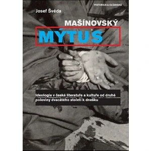 Mašínovský mýtus - Josef Švéda