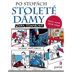 Po stopách stoleté dámy - Lenka Pecharová