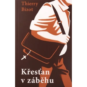 Křesťan v záběhu - Thierry Bizot