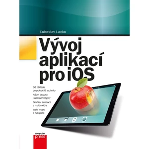 Vývoj aplikací pro iOS - Ľuboslav Lacko