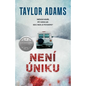 Není úniku - Taylor Adams