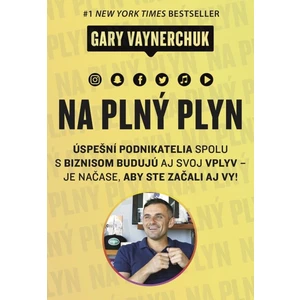 Na plný plyn - Gary Vaynerchuk