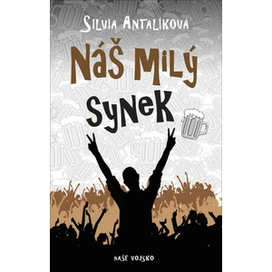 Náš milý synek - Silvia Antalíková