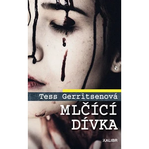 Mlčící dívka - Tess Gerritsen