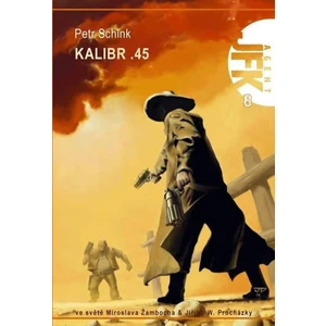 Agent JFK 008 - Kalibr .45 - Petr Schink