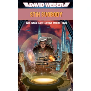 Stín svobody - David Weber