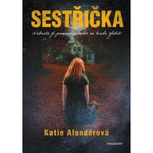 Sestřička - Katie Alenderová