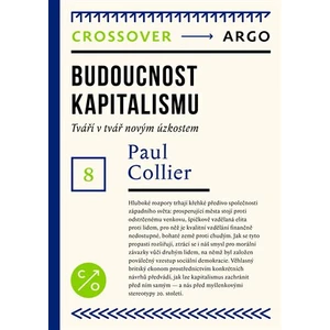 Budoucnost kapitalismu - Paul Collier