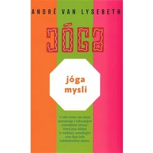 Jóga mysli - André Van Lysebeth