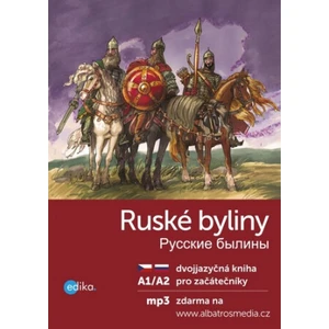 Ruské byliny Russkie byliny - Jana Hrčková