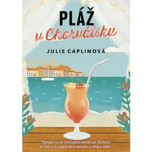 Pláž v Chorvátsku - Julie Caplinová