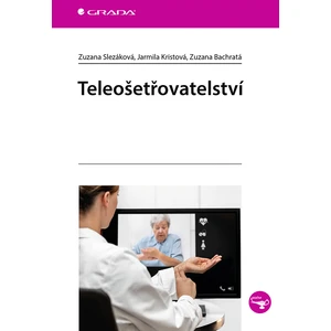 Teleošetřovatelství, Slezáková Zuzana