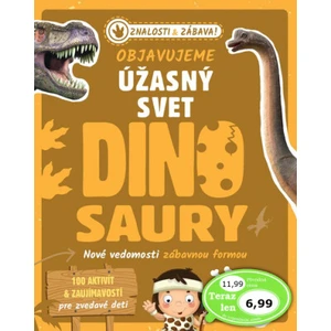 Objavujeme úžasný svet Dinosaury