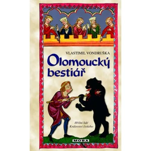 Olomoucký bestiář - Vlastimil Vondruška