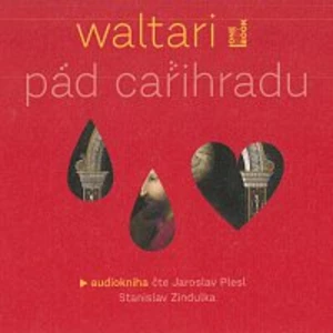 Pád cařihradu - Mika Waltari - audiokniha