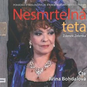 Nesmrtelná teta - Zdeněk Zelenka - audiokniha