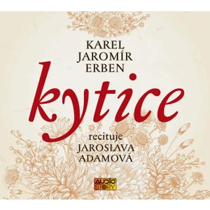 Kytice - Karel Jaromír Erben - audiokniha