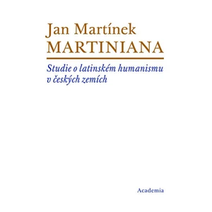 Martiniana - Jan Martínek