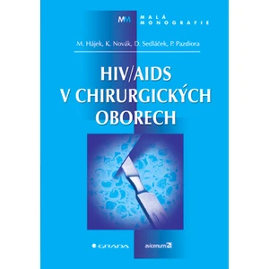 HIV/AIDS v chirurgických oborech, Hájek Marcel