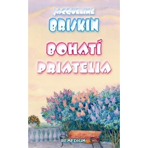 Bohatí priatelia - Jacquelin Briskinová