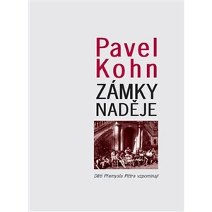 Zámky naděje - Pavel Kohn