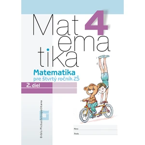 Matematika pre 4. ročník ZŠ 2. diel