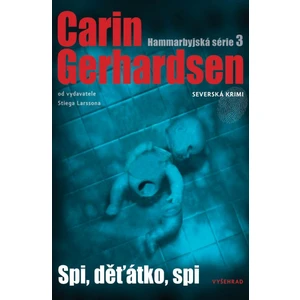 Spi, děťátko, spi - Carin Gerhardsenová