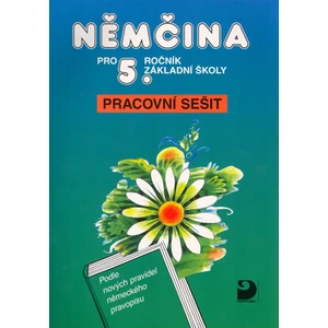 Němčina pro 5. ročník základní školy -- Pracovní sešit