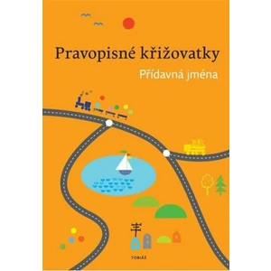 Pravopisné křižovatky - Přídavná jména - Zdeněk Topil