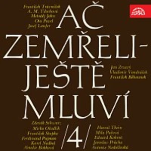 Různí interpreti – Ač zemřeli - ještě mluví IV.