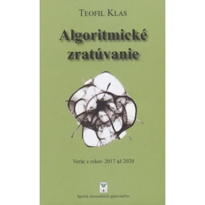 Algoritmické zratúvanie - Teofil Klas